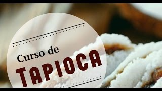 CURSO DE TAPIOCA [upl. by Gervase]