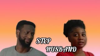 STEP HUSBAND 3  NIGERIAN MOVIE [upl. by Aniarrol]