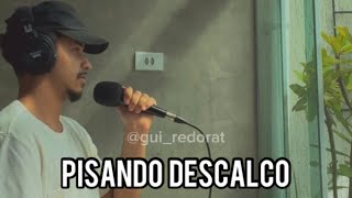 Pisando Descalço  Maneva Cover Gui Redorat [upl. by Ecirb]