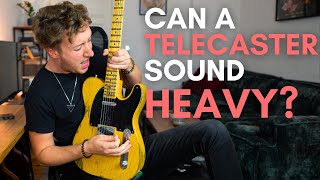 Heavy Telecaster Tones 3 Secrets to make a Tele sound MASSIVE [upl. by Ykcir582]