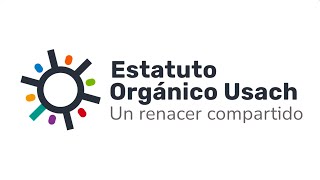 Estatuto Orgánico Usach 2024 [upl. by Socem]