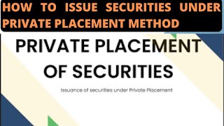 issuance of shares under private placement method  how to issue shares in private placement method [upl. by Aihsatal117]