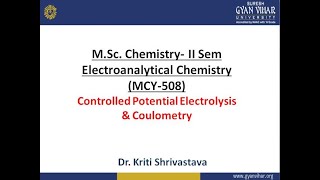 Controlled Potential electrolysis and Coulometry [upl. by Naimerej873]