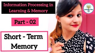 Short Term Memory  MemoryampItsTypes  STM  Memory [upl. by Dnalhsa765]