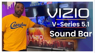 Vizio V Series 51 Sound Bar  Unboxing and Review [upl. by Devaney19]