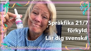 21724 Språkfika förkyld  Lär dig svenska svenskamedmarie [upl. by Noletta958]