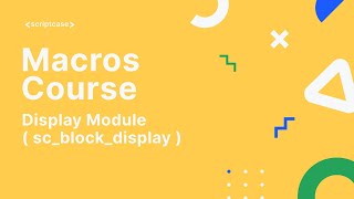 Scriptcase Macros Display Module scblockdisplay [upl. by Acisey]