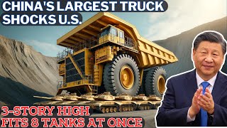 America Astounded Chinas Largest Dump Truck 3 Stories High Can Carry 8 Tanks [upl. by Akitan612]