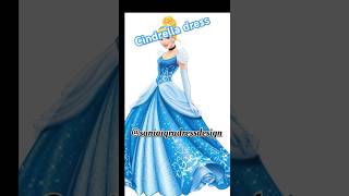 Cindrella dress disney princess cindrella song fashion shorts sewing dress disneyprincess [upl. by Eevets]