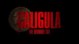 Caligula The Ultimate Cut  Trailer  Drafthouse Films ☆☆☆☆☆ [upl. by Mcnamara701]