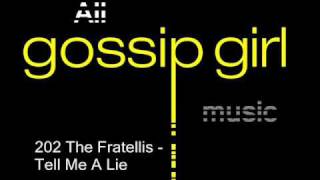 The Fratellis  Tell Me A Lie [upl. by Perpetua]