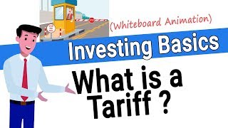 What is a Tariff How do Tariffs Work [upl. by Cullan461]