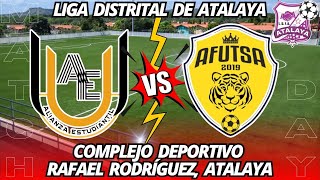 LIGA DISTRITAL DE ATALAYA  AE UTP VS AFUTSA [upl. by Colet]