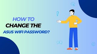 How to change the ASUS WiFi Password [upl. by Suirradal]