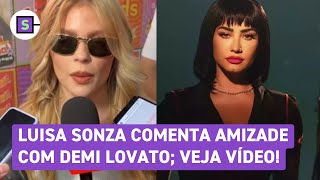 Luísa Sonza sobre parceria com Demi Lovato Já posso chamar de amiga [upl. by Ellehcsor]