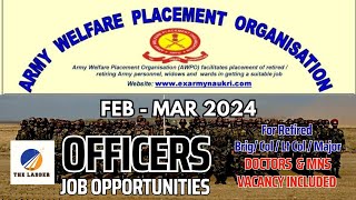 Latest vacancies for Transitioning Armed Forces Officers through AWPO theladder job awpo vacancy [upl. by Farris415]