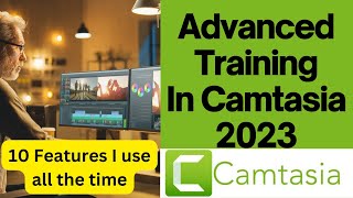 10 Advanced Features in Camtasia 2023 screenrecorder camtasia2023 [upl. by Aloisius884]