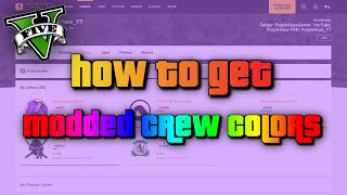 GTA 5 Online How To Get Modded Crew Colors  PS4 XBOX ONE PC 2021 Update [upl. by Cacilia]