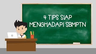 4 TIPS SIAP MENGHADAPI SBMPTN [upl. by Rozella]