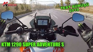 KTM 1290 Super Adventure S Test Sürüşü 2019 [upl. by Lielos925]