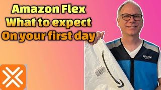 Amazon Flex What To Expect On Your First Day 2023 [upl. by Bat]