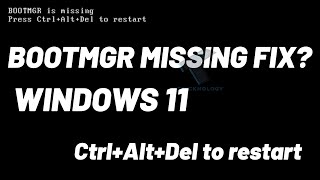 How To Fix Bootmgr is missing Press CtrlAltDel to restart in Windows 11 [upl. by Negyam3]