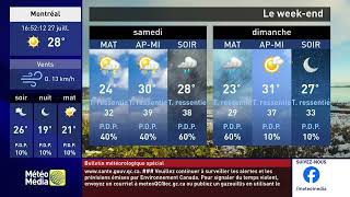 meteomedia montreal 28 juillet au 3 aout 2024 [upl. by Beauvais704]