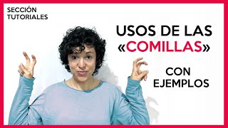 SECCIÓN TUTORIALES Uso de las comillas [upl. by Soma16]