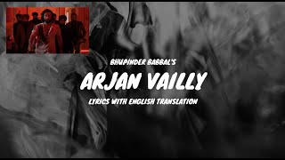 ANIMAL  ARJAN VAILLY Song Lyrics English Translated  Ranbir Kapoor  Manan B  Bhupinder B [upl. by Anazus]