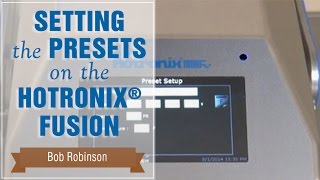 Hotronix® FUSION® Setting the Presets [upl. by Epps]