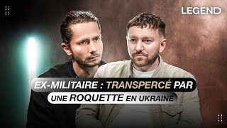 EX MILITAIRE  TRANSPERCÉ PAR UNE ROQUETTE EN UKRAINE IL SURVIT PAR MIRACLE ET RACONTE SES MISSIONS [upl. by Ky]