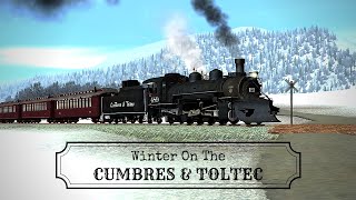 Trainz a New Era  Winter on the Cumbres and Toltec [upl. by Euseibbob]