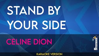 Stand By Your Side  Celine Dion KARAOKE [upl. by Poole]