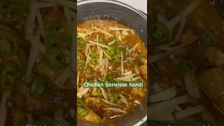 Chicken boneless handi  quick recipe viralvideo fypyoutube zindagiasanbywafa [upl. by Nylloc]