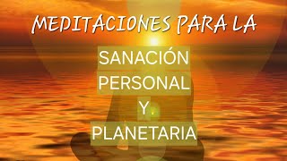 MEDITACIONES PARA LA SANACIÓN PERSONAL Y PLANETARIA  LOUISE HAY [upl. by Beatriz]