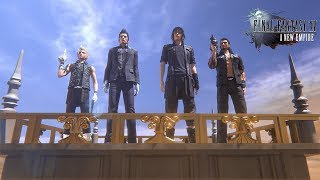 Final Fantasy XV A New Empire – Assemble [upl. by Quick748]