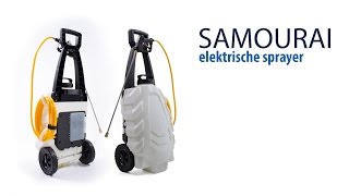 SAMOURAI  Elektrische sprayer [upl. by Meuse]