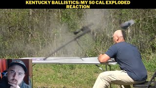 Kentucky Ballistics My 50 Cal Exploded Reaction [upl. by Kiah]