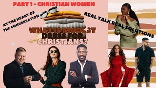 Modest Dress for Christians  Part 1  Christian Women Real Talk Real Solutions [upl. by Favrot721]