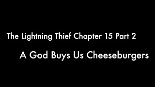 The Lightning Thief Audiobook Read Aloud Chapter 15 Part 2 [upl. by Lorrie]