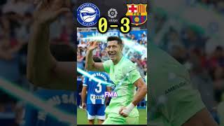 Alavés vs Barcelona 03 Highlights Lewandowski Hattrick Goal🟣🤩shorts barcelona football trend [upl. by Enileme]