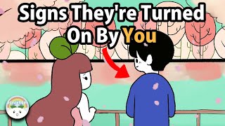 6 Signs Someone Is Turned On By You [upl. by Hamaso]