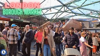 A Stroll Through Borough Market London  Discover Local Food Culture amp Hidden Gems [upl. by Coral]