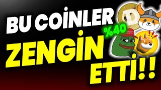 BU COİNLER UÇUYOR 40 YÜKSELDİ DOGECOİN PEPE COİN FLOKİ BONK floki bonk dogecoin shiba [upl. by Broder]