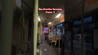 Bus direction Suresnes France 🇫🇷 shorts highlights everyone subcribe trending youtube [upl. by Tomkiel]