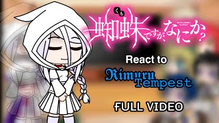 So Im a Spider So What react to Rimuru Tempest Full Video [upl. by Alphard234]