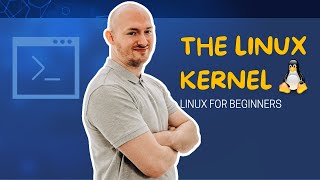 What is the Linux Kernel and How Does It Work [upl. by Benn785]