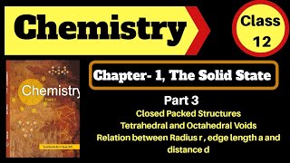 The Solid State l Chemistry Class 12 l Closed Packed Structures l Chapter 1 in Hindi [upl. by Ayatnohs]