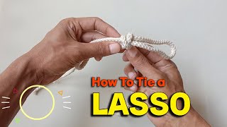 How to Tie a Lasso [upl. by Ojoj]