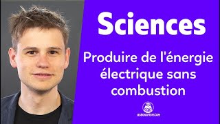 Produire de lénergie électrique sans combustion  Sciences  Terminale  Les Bons Profs [upl. by Ojaras]